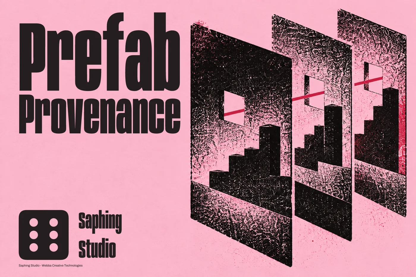 Prefab Provenance by Saphing Studio.
